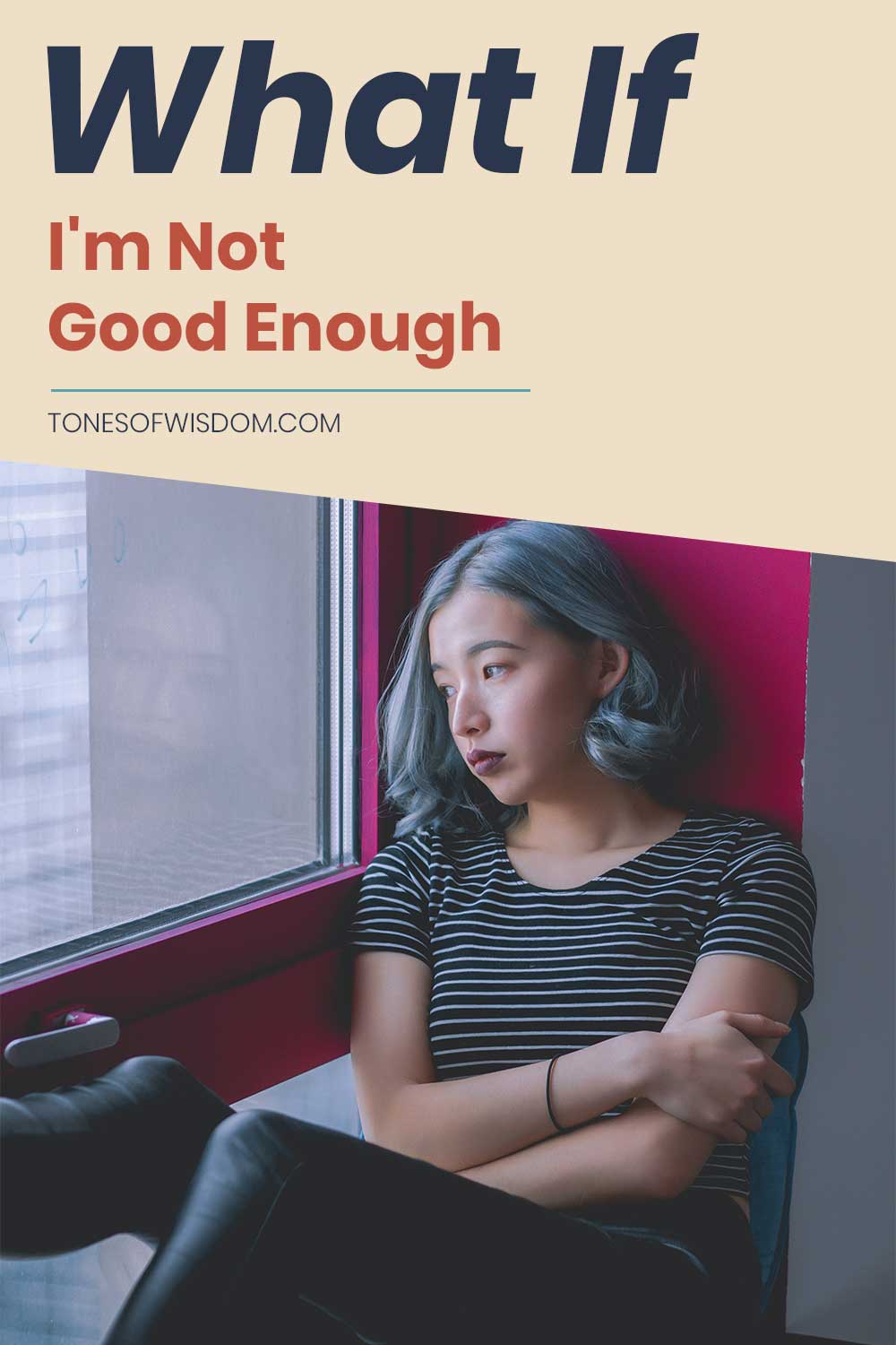 What If I’m Not Good Enough