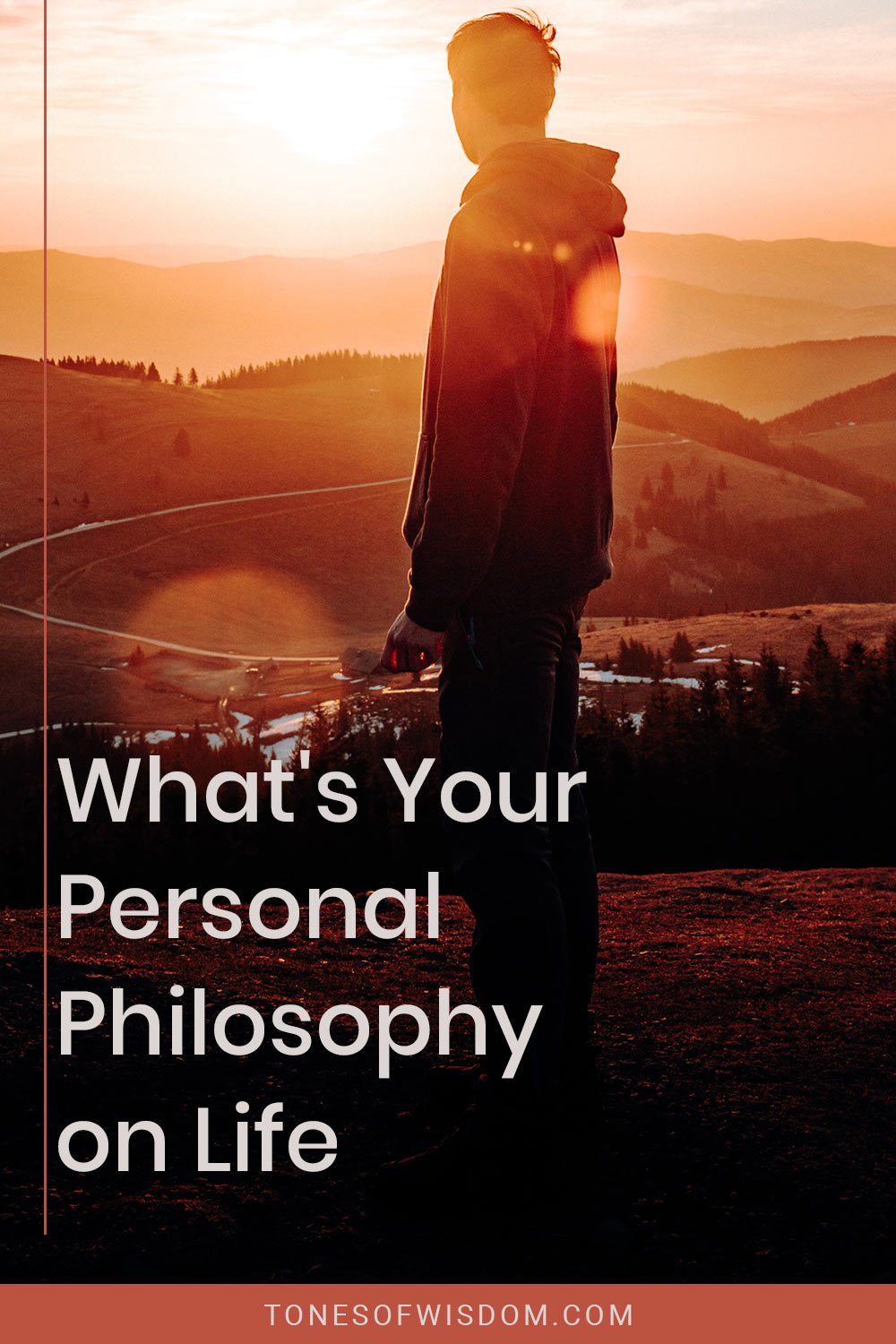 What’s Your Personal Philosophy on Life