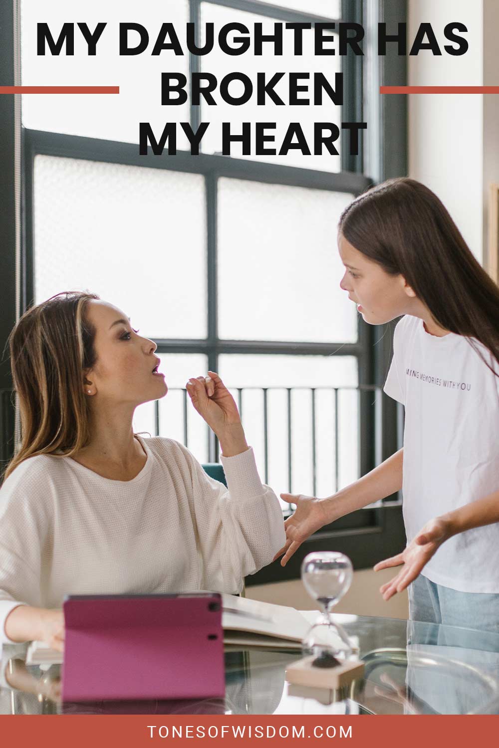 Woman arguing with a teenage girl - My Daughter Has Broken My Heart