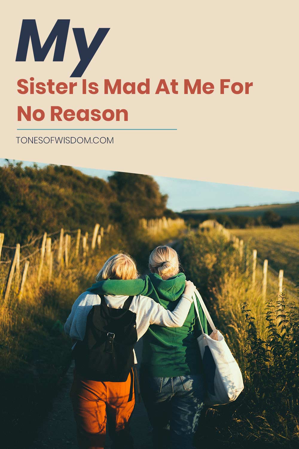 Two girls walking down a narrow path - My Sister Is Mad At Me For No ReasonMy Sister Is Mad At Me For No Reason.